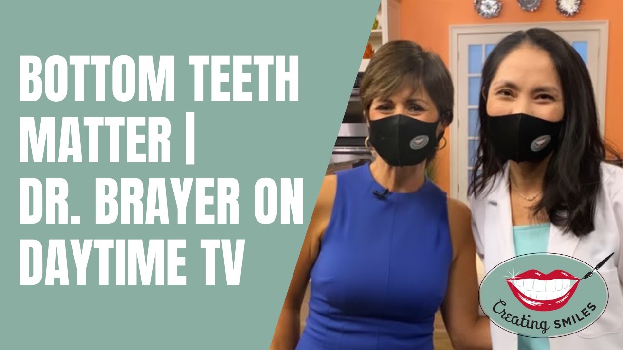 Daytime Show: Taking Care of Your Bottom Teeth Too!